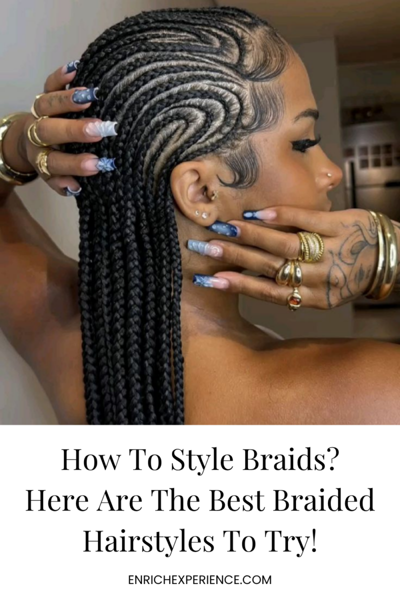 how to style braids 